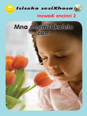 cover image of Isiseko Sesixhosa Grade R Mna Neemvakalelo Zam